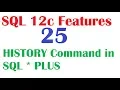 SQL 12c Tutorial 25 SQL Plus History Command new features