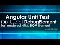 Angular Unit Test How to test Rendered HTML usign DebugElement Test angular HTML content-example
