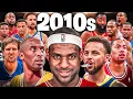 The Greatest Era In NBA History Entire 2010 s Recap