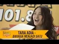 Lagu TARA ADIA - Bahagia Menjadi Satu, LIVE!