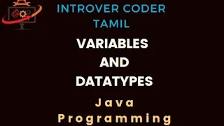 Java programming Variables and Datatypes Tamil EP-2