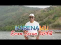 Download Lagu KARENAMU - EMEN SERAN WILIK