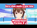 Sora-Chan created a New tune for her song \