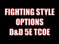 Fighting Style Options - Blind Interception Superior Tech Thrown weapon and Unarmed Fighting