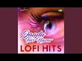 Download Lagu Ho Gaya Hai Tujhko To Pyar Sajna - Lofi