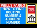 how to check routing number wells fargo how to find your routing number on wells fargo app