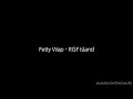 RGF Island Fetty Wap
