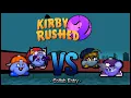 Lagu Kirby Rushed 2 - Quote and Yoru vs Sia and Flux