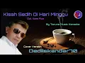 Download Lagu Kisah Sedih Di Hari Minggu  || Koes Plus // By Taruna Musik Karaoke - Cover #dediiskandar70.