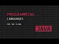 Programming Languages for the Cloud Java