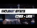Download Lagu SHOLAWAT ADFAITA VERSI KOPLO COVER + LIRIK