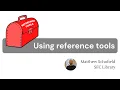 Reference Tools
