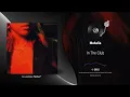 Mahalia - In The Club |[ R&B ]| 2022