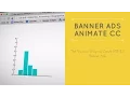 The Various Ways to Create HTML5 Banner Ads - HTML5 Banner Ads in Adobe Animate