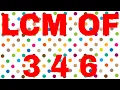 LCM OF 3 4 6