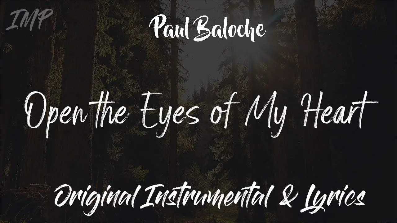 Paul Baloche - Open the Eyes of My Heart (Live) (Instrumental) Paul Baloche - Open the Eyes of My Heart (Live) (Instrumental)