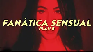 Plan B | Fanatica Sensual (Video Oficial) Sky G