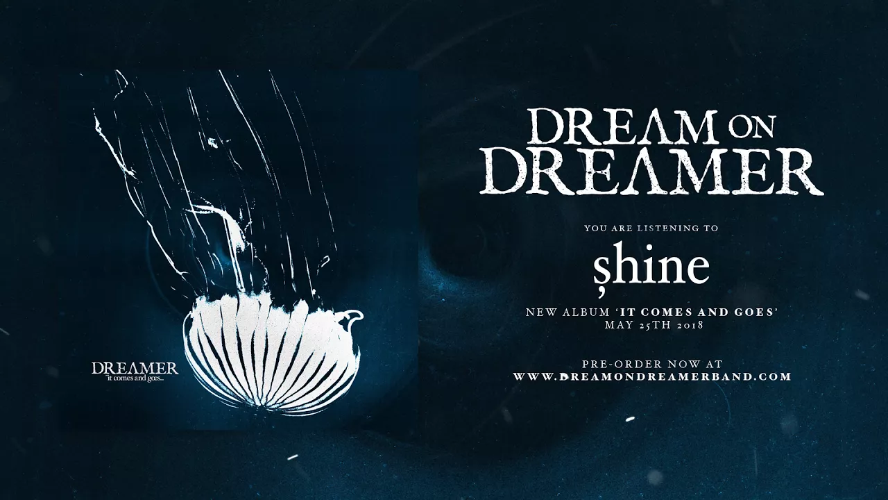 Dream on Dreamer - Shine (OFFICIAL AUDIO STREAM)