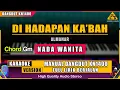 Download Lagu DI HADAPAN KABAH - ALMANAR | KARAOKE DANGDUT ORIGINAL KN1400