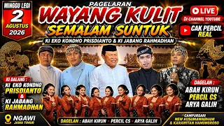 Pagelaran Wayang Kulit Ki Eko Kondho Prisdianto Bintang Tamu Cak Percil Abah Kirun Arya Galih