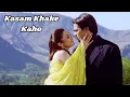 Download Lagu Kasam Khake Kaho - Lyrical | Kumar Sanu, Alka Yagnik | Dil Hai Tumhaara | Hindi Romantic Song