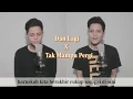 Download Lagu Dan Lagi x Tak Mampu Pergi (cover by : Stevan Pasaribu)