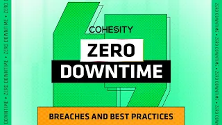 Zero Downtime Breaches and Best Practices - Simone Petrella