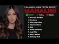 Download Lagu MAHALINI FULL ALBUM FABULA | LAGU MAHALINI PALING VIRAL TERBARU 2025 VIRAL TIKTOK 