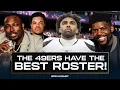 The 49ers are assembling the BEST ROSTER in the NFL - The Speakeasy REACTS