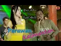 Download Lagu Yeni Inka feat Fendik Adella - Perawan Kalimantan