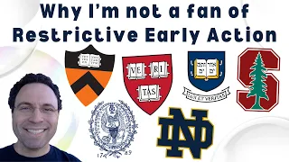Why I m Not a Fan of Restrictive Early Action REA