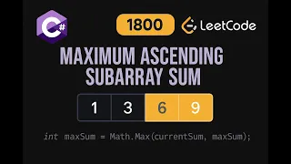 LeetCode 1800 Maximum Ascending Subarray Sum C Solution Array Traversal