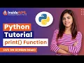 Python Tips For Beginners How To use Print Function In Python