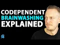 Codependent brainwashed slave to raging rebellion