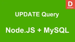 Node JS UPDATE How to update data in MySQL Database Table