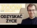 Download Lagu Odzyskać życie | Remi Recław SJ | Zoom - 16.09.2025