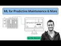 Predictive Maintenance and More How to Use Machine Learning Without Being a Data Scientist