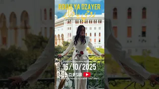16 Octobre Rouhi Ya Dzayer روحي يا دزاير Sera Disponible Sur Toutes Les Plateformes 
