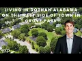 Moving to Dothan Alabama and living in Grove Park by David Ridley