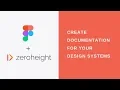 Zeroheight and Figma Keep your design system resources in one place