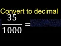 Convert to decimal How To Convert Decimals to Fractions