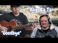Download Lagu Alip Ba Ta | Air Supply - Goodbye (Cover) | First Time Reaction.