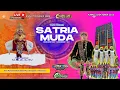 [LIVE NGARAK] YANG PERKASA '' SATRIA MUDA ONE '' DESA RANCASARI BLOK TEBELAH 23 OKTOBER 2025