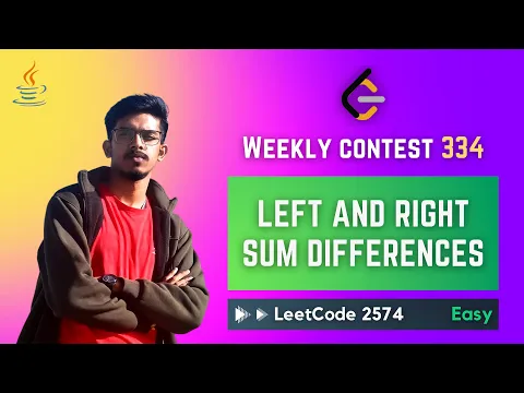 2574. Left and Right Sum Differences - JAVA - Weekly Contest 334 (Detailed explanation + coding) - YouTube thumbnail
