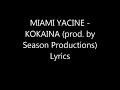 MIAMI Yacine - Kokaina - Lyrics