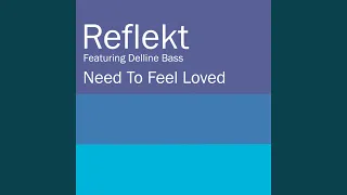 Download Need To Feel Loved (Adam K \u0026 Soha Vocal Mix) MP3