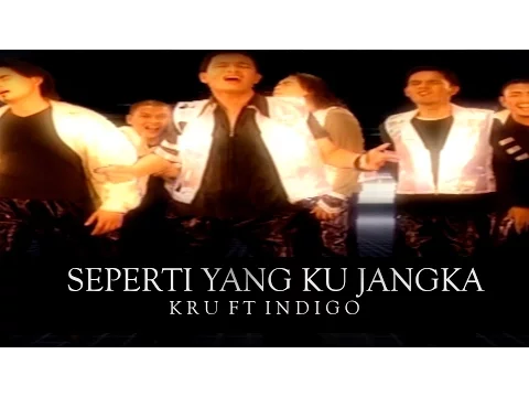Download MP3 KRU Feat Indigo - Seperti Yang Ku Jangka (Official Music Video)