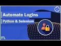 How to Automate Logins w Selenium Python