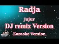 Download Lagu JUJUR - RADJA  DJ REMIX TERBARU 2022 [KARAOKE LIRIK] | CBerhibur