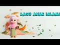 Download Lagu 19 Menit Kumpulan Lagu Anak Religi Terbaik 2025 - Kompilasi Lagu Islami Anak Indonesia Terfavorit